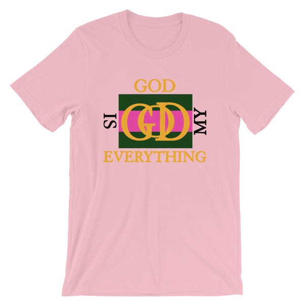 GOD Is My Everything T-Shirt