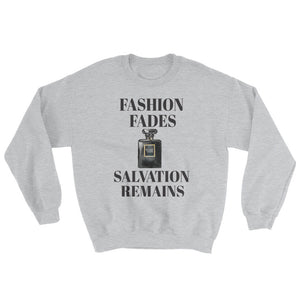 Fashion Fades Sweatshirt