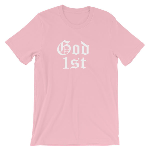 GOD 1st, then everything else Tee